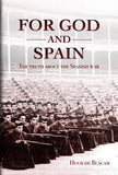 For God and Spain: The Truth About the Spanish War